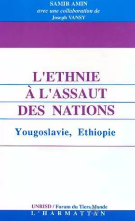Couverture du produit · L'ethnie à l'assaut des nations: Yougoslavie, Ethiopie