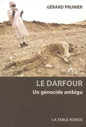 Couverture du produit · Le Darfour: Un génocide ambigu