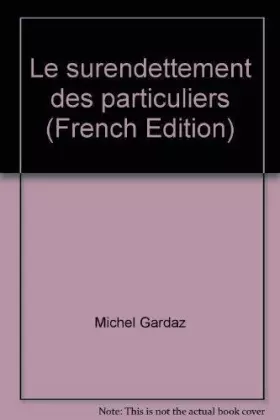 Couverture du produit · Le surrendettement des particuliers