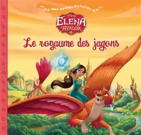 Couverture du produit · ELENA D'AVALOR - Mes Petites Histoires - Le Royaume des Jagons - Disney: .