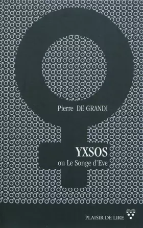 Couverture du produit · Yxsos ou Le Songe D'Eve