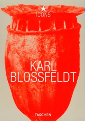 Couverture du produit · Karl Blossfeldt 1865-1932