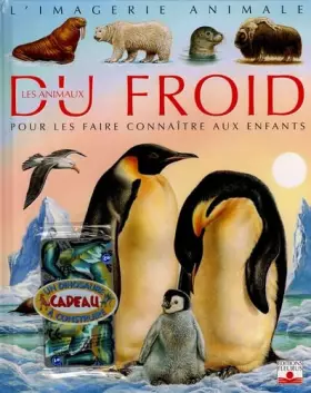 Couverture du produit · Les animaux du froid: Pour les faire connaître aux enfants
