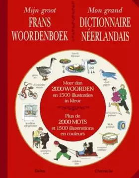 Couverture du produit · Mijn groot Frans woordenboek: Dit woordenboek werd speciaal samengesteld voor kinderen van 6 tot 12 jaar