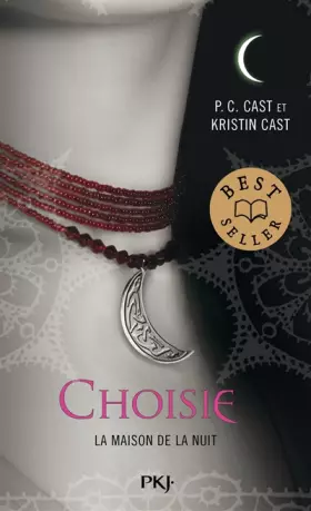 Couverture du produit · 3. La Maison de la Nuit : Choisie (3)