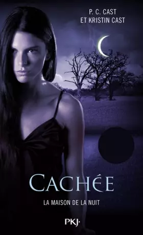 Couverture du produit · 10. La Maison de la Nuit : Cachée (10)