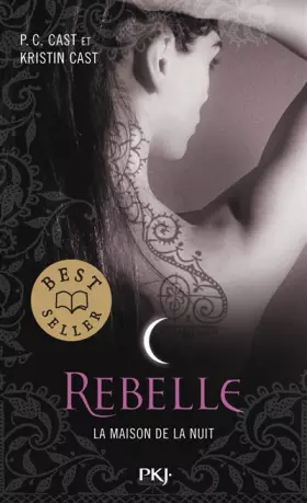 Couverture du produit · 4. La Maison de la Nuit : Rebelle (4)