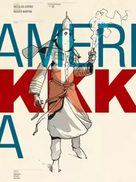 Couverture du produit · AMERIKKKA INTEGRALE T01