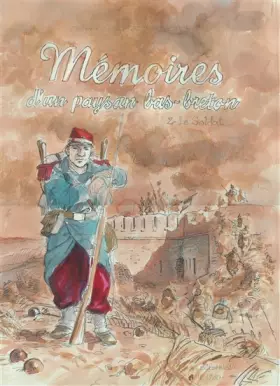 Couverture du produit · Mémoires d'un paysan Bas-Breton T02: Le Soldat