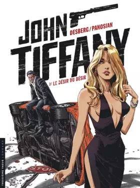 Couverture du produit · John Tiffany - Tome 2 - Le Désir du désir