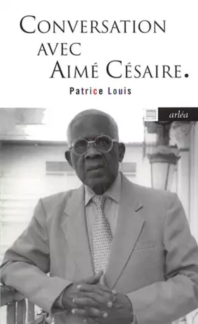 Couverture du produit · Conversation avec Aimé Césaire
