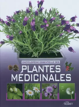 Couverture du produit · Encyclopédie essentielle des plantes médicinales