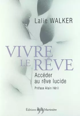 Couverture du produit · Vivre le rêve : Accéder au rêve lucide