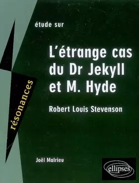 Couverture du produit · Etude sur L'étrange cas du Dr Jekyll et de Mr Hyde, Robert Louis Stevenson