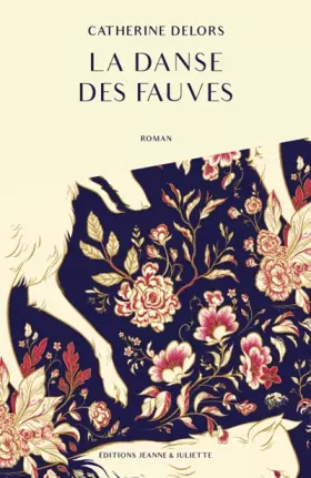 Couverture du produit · La danse des fauves