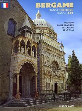 Couverture du produit · Bergame dans l'histoire, dans l'art