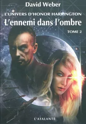 Couverture du produit · L ENNEMI DANS L OMBRE 2 L UNIVERS D HONOR HARRINGTON