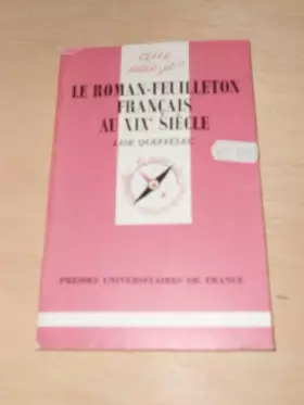 Couverture du produit · Le Roman-feuilleton français au XIXe siècle