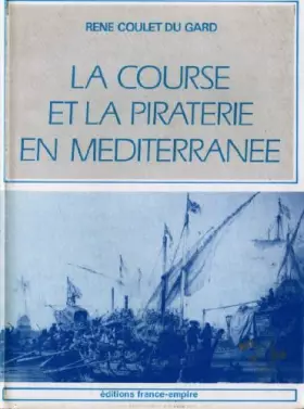Couverture du produit · La Course et la piraterie en Méditerranée