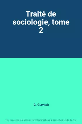 Couverture du produit · Traité de sociologie, tome 2