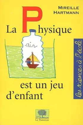 Couverture du produit · La Physique est un jeu d'enfant