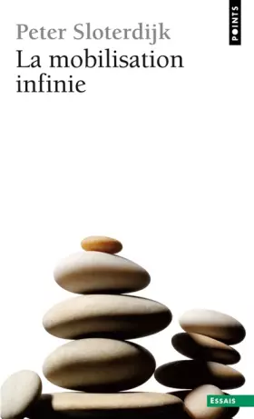 Couverture du produit · La Mobilisation infinie: Vers une critique de la cinétique politique