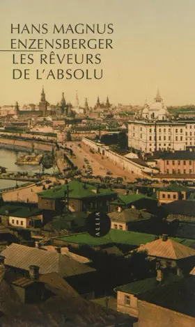Couverture du produit · Les Rêveurs de l'absolu