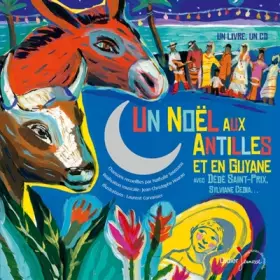 Couverture du produit · Un noël aux Antilles et en Guyane avec Dédé Saint-Prix, Sylviane Cedia...
