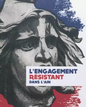 Couverture du produit · L'engagement résistant dans l'Ain