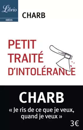 Couverture du produit · Petit traité d'intolérance : Les fatwas de Charb