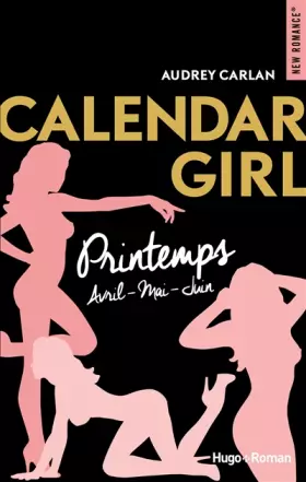 Couverture du produit · Calendar girl - Printemps Avril-Mai-Juin
