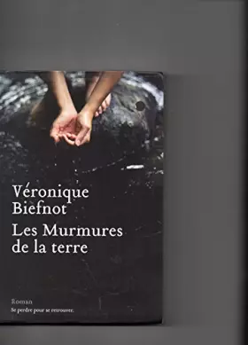 Couverture du produit · Les Murmures de la terre
