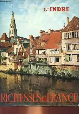 Couverture du produit · Richesses de france n°84 - l'indre