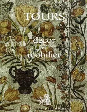 Couverture du produit · Tours: Décor & mobilier des édifices religieux et publics