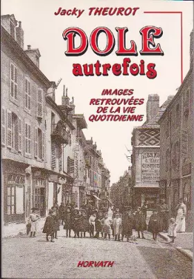 Couverture du produit · Dole autrefois 103197