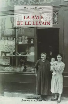 Couverture du produit · La pate et le levain