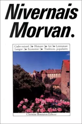 Couverture du produit · Nivernais, Morvan