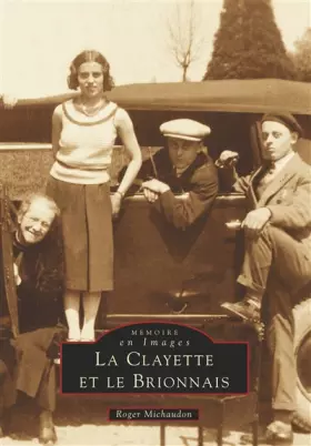 Couverture du produit · Clayette et le Brionnais (La)