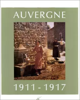 Couverture du produit · Auvergne 1911-1917