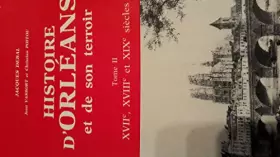 Couverture du produit · Histoire d'Orléans et de son terroir (Histoire des villes de France)