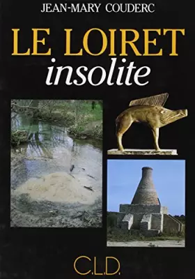 Couverture du produit · Loiret Insolite