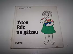 Couverture du produit · Titou fait un gâteau