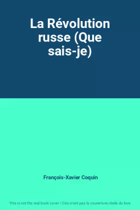 Couverture du produit · La Révolution russe (Que sais-je)