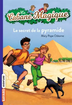Couverture du produit · La Cabane Magique, Tome 3 : Le secret de la pyramide