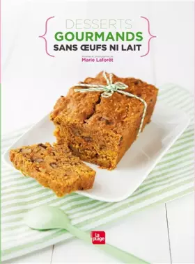 Couverture du produit · Desserts gourmands sans oeufs ni lait