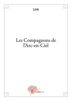 Couverture du produit · Les compagnons de l'arc-en-ciel