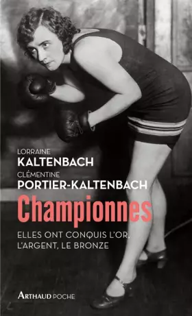 Couverture du produit · Championnes: Elles ont conquis l'or, l'argent, le bronze