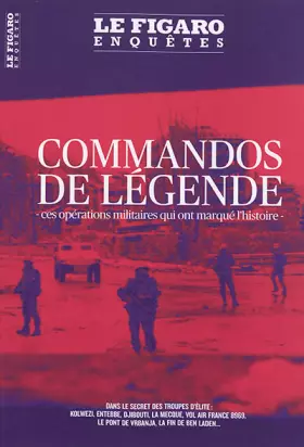 Couverture du produit · Commandos de légende: Ces opérations militaires qui ont marqué l'histoire