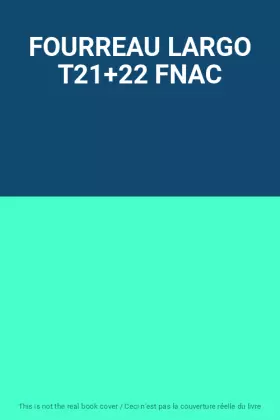 Couverture du produit · FOURREAU LARGO T21+22 FNAC