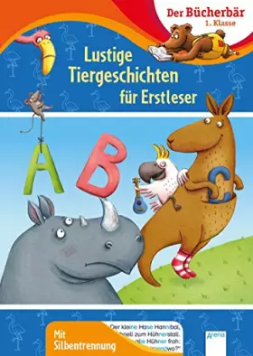 Couverture du produit · Lustige Tiergeschichten für Erstleser: Mit Silbentrennung